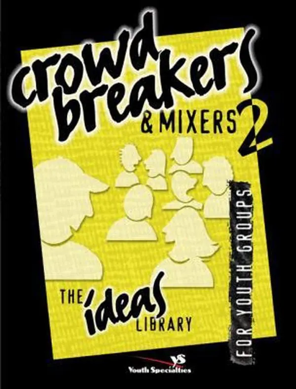USED Book - Crowd Breakers and Mixers 2 by Youth Specialties (Organization) (Paperback) - english