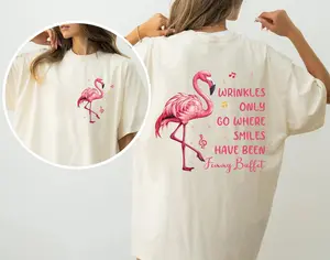 Jimmy Buffett T-Shirt, Flamingo Jimmy Buffett Memorial Shirt, Wrinkles Only Go Where Smiles Have Been Double Sided Shirt, S-5XL Shirt, Streetswear Style For Men , For Women