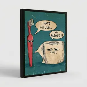 Piece I Hate My Job Funny Toothbrush And Toilet Paper Poster Print Unique Humor Canvas Painting Wall Art Picture Bathroom Decoration