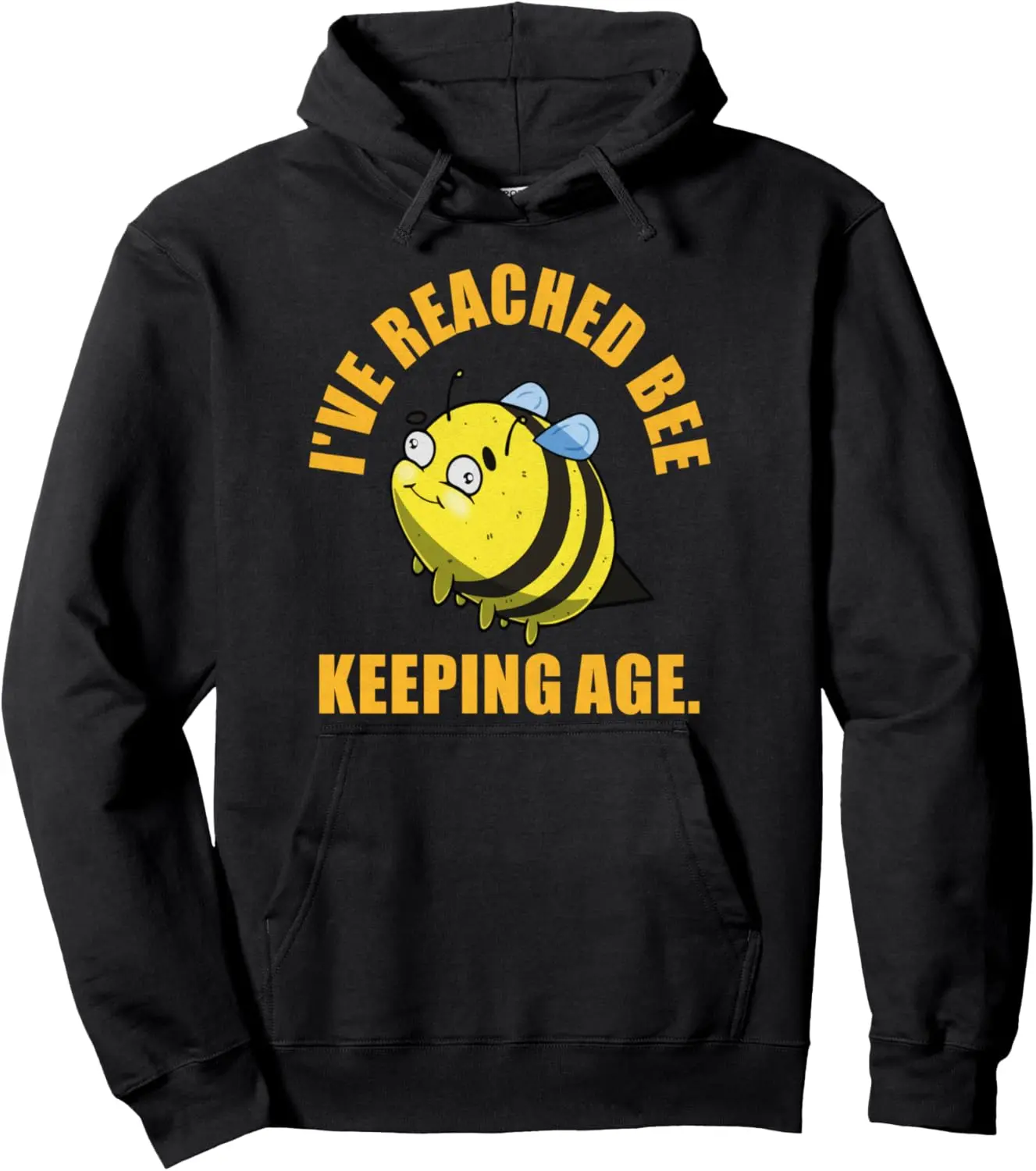 Ive Reached Bee Keeping Age Beekeeper and bee fan Beekeeping Pullover Hoodie 6