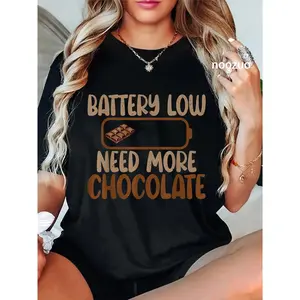 100% Cotton Battery Low need more Chocolate Lover T-Shirt