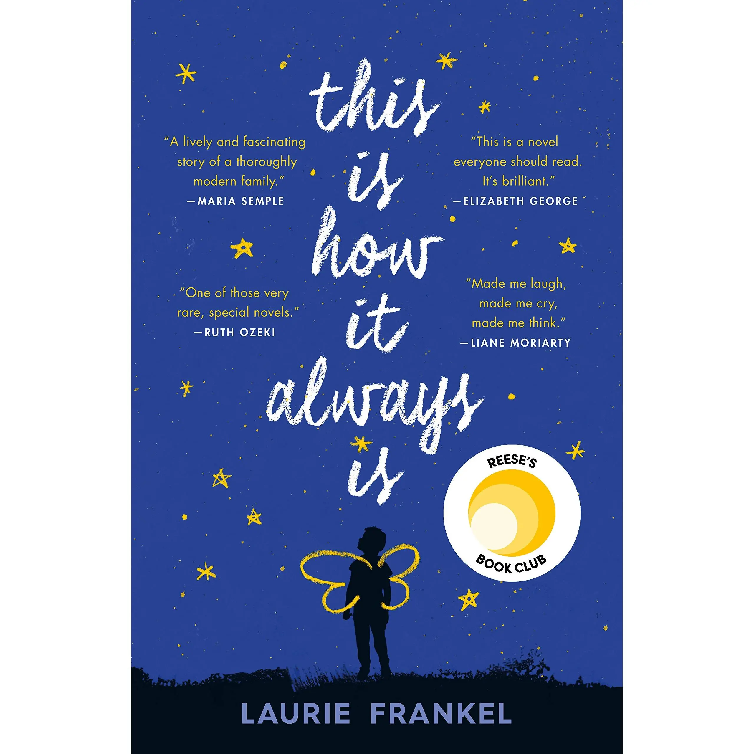 This Is How It Always Is -- Laurie Frankel - Paperback