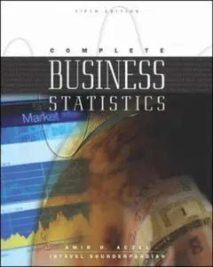 USED-Complete Business Statistics W/CD Mandatory Package by Amir D Aczel PhD (Hardcover)