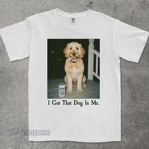 I Got That Dog In Me, Golden Doodle TShirt-Sweatshirt , Doodle Mom, Funny Dog Shirt, Dog Lover Gift, Funny Meme Shirt, Vintage T-Shirt.