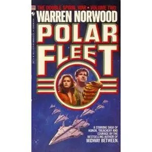 USED-POLAR FLEET (DOUBLE SPIRAL WAR, NO 2) by Warren NORWOOD (Paperback)