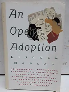 USED-An Open Adoption by Lincoln Caplan (Paperback)