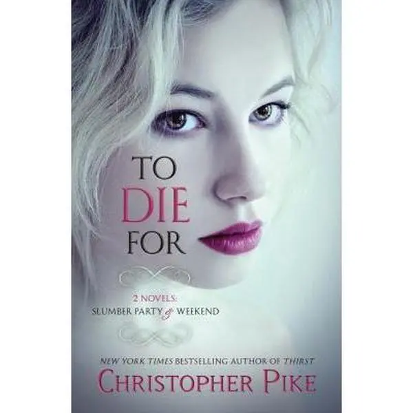 Used Book Series - To Die for: (2 Novels: Slumber Party & Weekend) by Christopher Pike - English Literature Book, Paperback Edition
