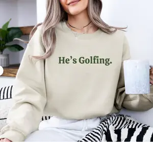 He's Golfing Sweatshirt, Golf Mom Sweatshirt, Game Day Sweatshirts, Golfing Wife Tee, Girls Golfing Shirt, Gift For Golfer, Men's Golf Shirt Casual Womenswear Gym Hoodie Tops