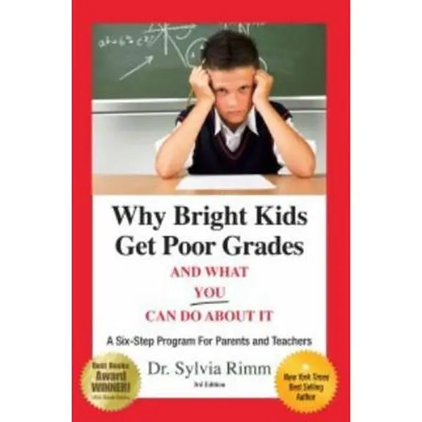 USED Book - Why Bright Kids Get Poor Grades and What You Can Do about It: A Six-Step Program for Parents and Teachers (3rd Edition) by Rimm, Sylvia B. (Paperback) - english