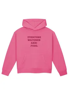 Everyone Watches Azzi Fudd - Pink Hoodie