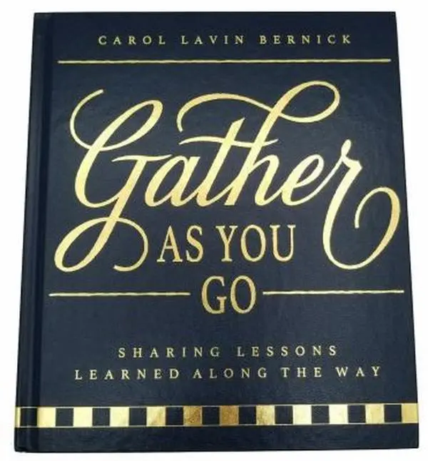USED Book - Gather As You Go by Carol Lavin Bernick (Hardcover) - English