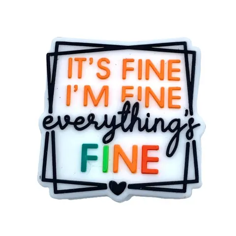 1pc It's Fine, I'm Fine, Everything is Fine Focal Beads | Boss Funny Craft Idea Supplies Beading