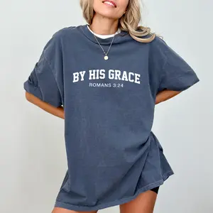 By His Grace Comfort Colors Shirt, Bible Verse Unisex Graphic Tee, Religious T-Shirt, Gift For Christian, Aesthetic Clothing
