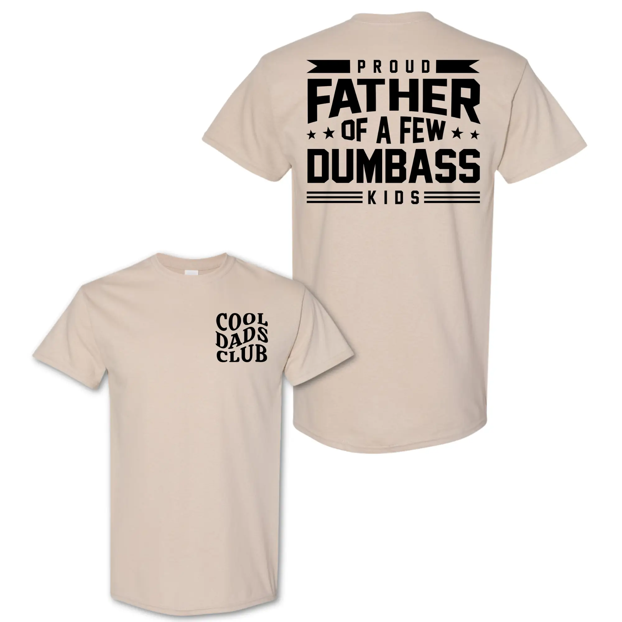 Proud Father Of A Few Dumbass Kids T-shirt, Men's Letter Graphic Tee, Funny Dad Tshirt, Father’s Day Gift, Cool Dad Shirt, Funny Shirt for Dad
