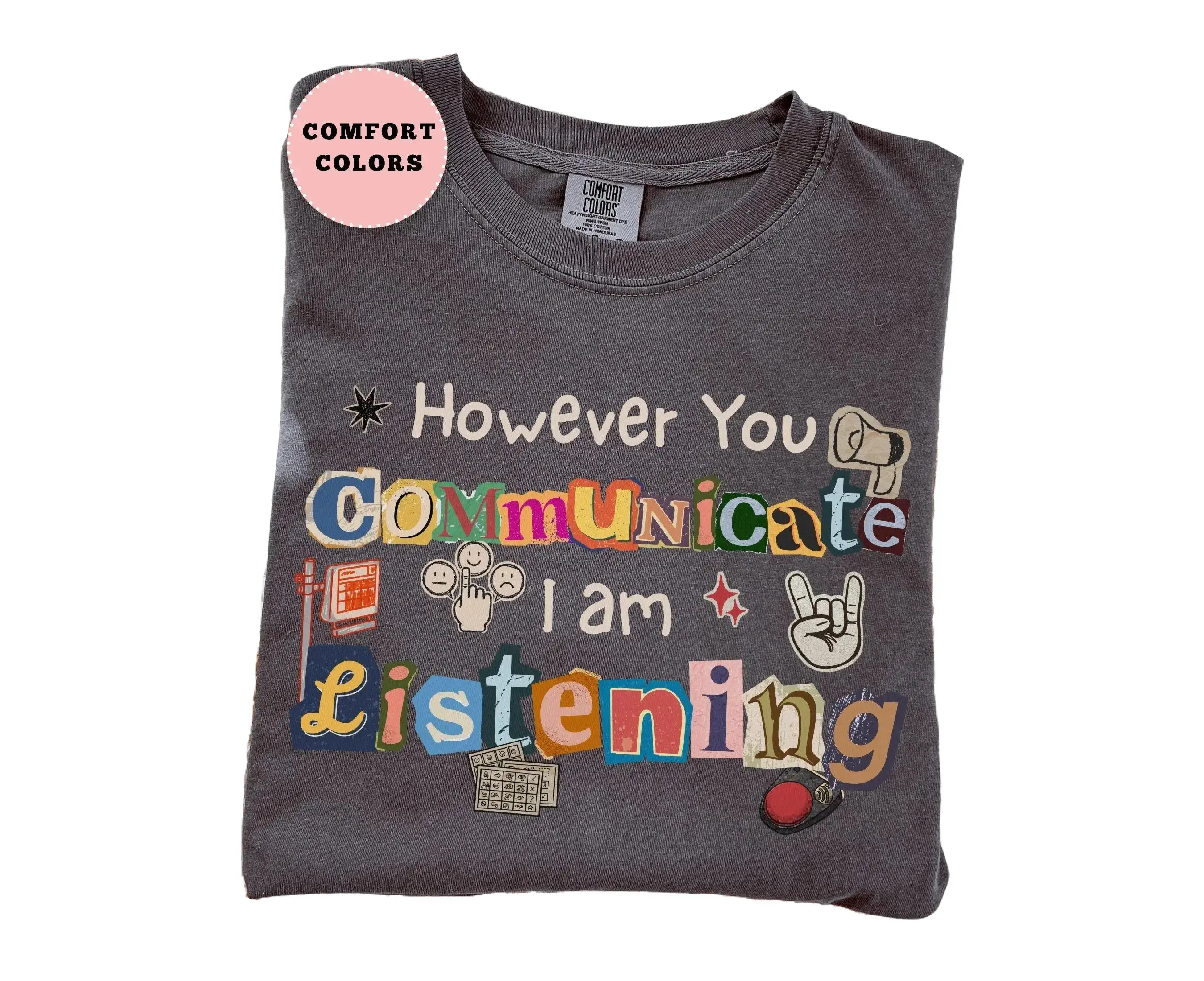 AAC Speech Therapy Shirt, Comfort Colors SLP Shirts, Speech Language Pathologist Tshirt, SLP Gifts, Special Ed Tee, Inclusion Neurodiversity