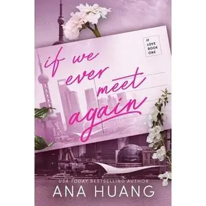 USED-If We Ever Meet Again by Ana Huang (Paperback)
