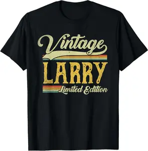 Vintage Larry Name Saying Gifts For Larry Birthday T-Shirt