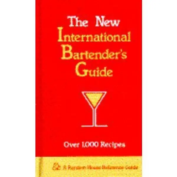 Used New International Bartender's Guide (Hard Cover) by Random House - English, Like New, Includes Nonalcoholic Drinks and Punches, Over 1,000 Recipes