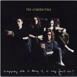 Everybody Else Is Doing It So Why Can't We - Cranberries - Record Album, Vinyl LP