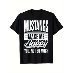 Men's Funny Mustangs Car Lover 100% Cotton T-Shirt - Bold White "Mustangs Make Me Happy You, Not So Much" Double Print, Black Short Sleeve Round Neck, Retro Vintage Metalcore Casual Outdoor All-Season Comfort Fit Top Crewneck Tops