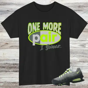 Air Max 95 OG Neon Sneaker Match Shirts, Black Neon Yellow Cool Grey, Big Bubble Neon 95 Sneaker Shirts vh0ejnzlws82