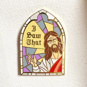 "I Saw That" Jesus Pin
