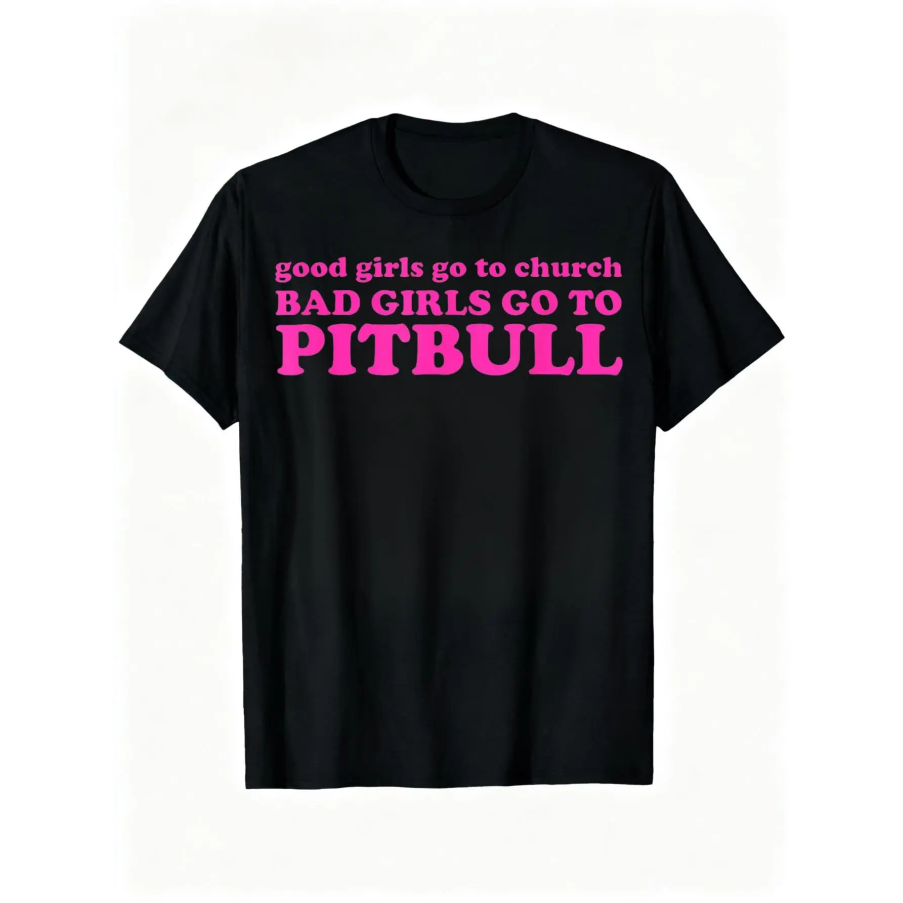 Women's Graphic T-Shirt with 'Good Girls Go to Church Bad Girls Go to Pitbull' Slogan, Casual Short Sleeve Cotton Streetwear Top