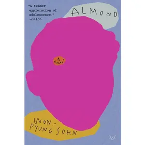 Almond: A Novel by Won-pyung Sohn||Sandy Joosun Lee [Paperback Book]