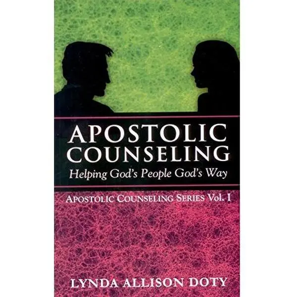 USED-Apostolic Counseling Helping God's People God's Way (Volume 1) by Lynda Allison Doty (Paperback)