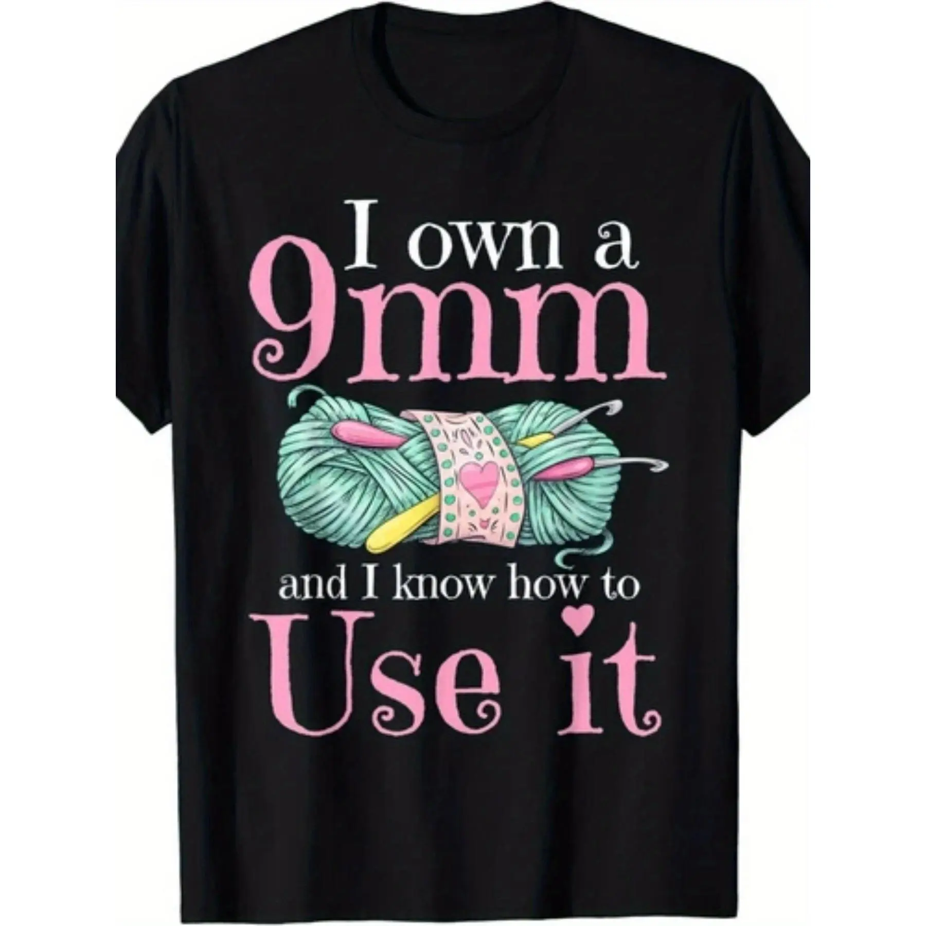 Funny Crochet Yarn Lover T-Shirt - "I Own a 9mm & Know How to Use It" Graphic with Yarn & Hook Design - Unisex Retro Crochet Enthusiast Gift, 220gsm Heavyweight Tee for Men & Women, All-Season Casual Wear for Knitting & Crocheting Events
