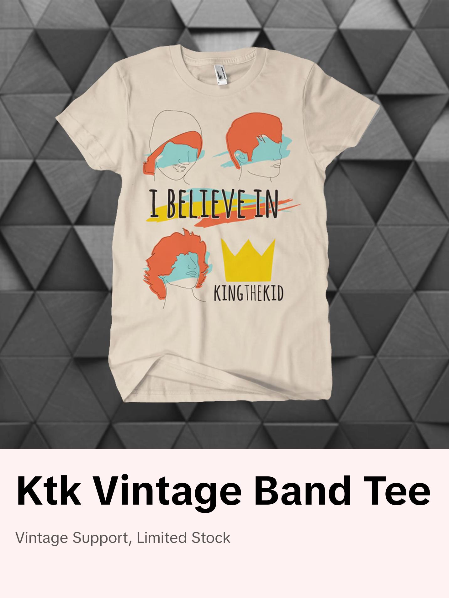 I Believe In King The Kid Tee | [King The Kid] KTK Unisex Tshirt Shirt