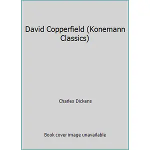 USED-David Copperfield (Konemann Classics) by Charles Dickens (Hardcover)