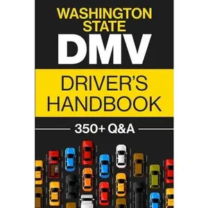 USED-Washington State DMV Driver's Handbook: Practice for the Washington State Permit Test with 350+ Driving Questions and Answers by Prep Co, Honest (Paperback)