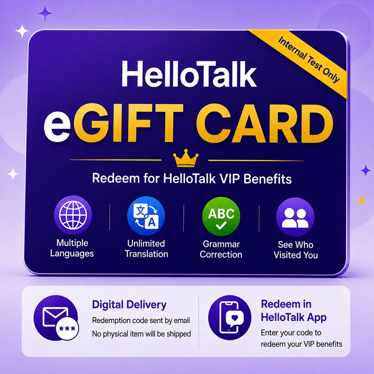 HelloTalk eGift Card – Redeem for HelloTalk VIP Benefits (INTERNAL TEST – DO NOT PURCHASE)