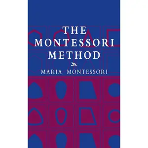 The Montessori Method (Economy Editions) Illustrated Edition