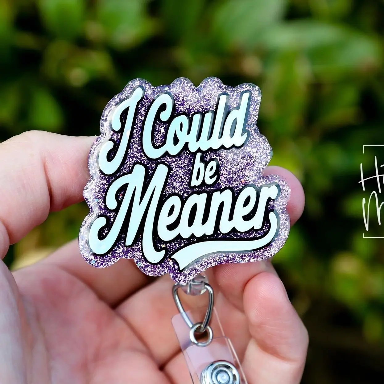 I could be meaner, Funny Badge reel, RN ID Holder, Retractable Acrylic Badge Reel, Nurse Gift, Night Shift, Custom Badge Reel