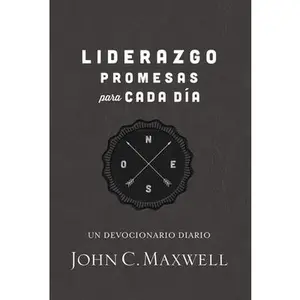 Liderazgo, Promesas Para Cada Día: Un Devocionario Diario -- John C. Maxwell, Paperback