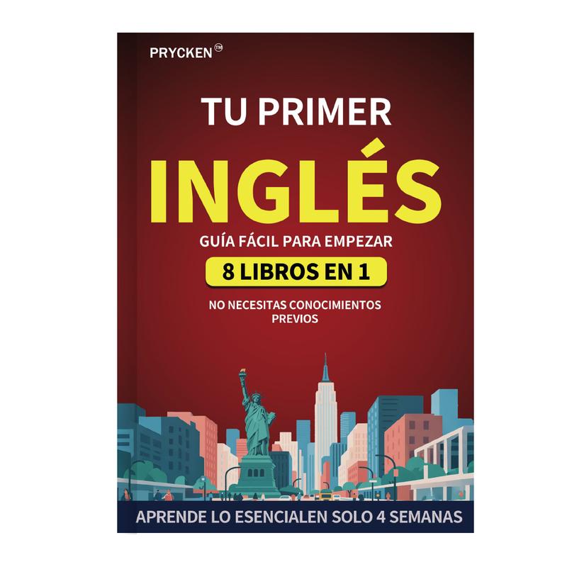 Prycken-Tu Primer Libro de Inglés: Guía 8 en 1 para un Aprendizaje