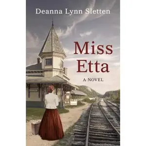 USED-Miss Etta by Sletten, Deanna Lynn (Paperback)