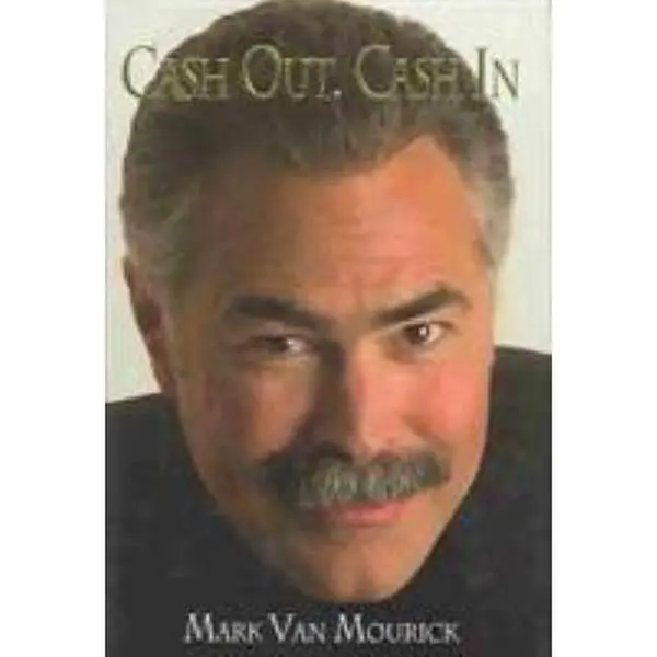 USED-Cash Out, Cash in: The After-Success Investment Guide: Valuable Lessons from a Leading Investment Advisor to the Ultra-Wealthy by Van Mourick, Mark (Hardcover)