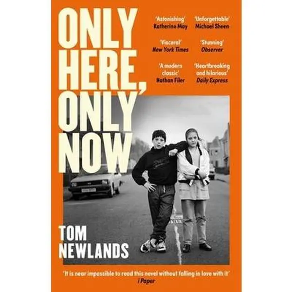 USED Book - Only Here, Only Now: The funny, moving and original debut from award-winning author Tom Newlands by Tom Newlands (Paperback) - english