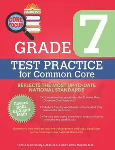 USED-Core Focus Grade 7: Test Practice for Common Core by Connolly, Techla (Paperback)