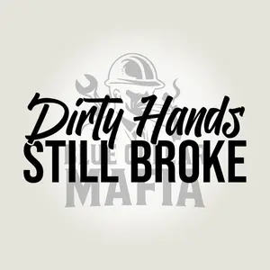 Dirty Hands Still Broke Vinyl Decal