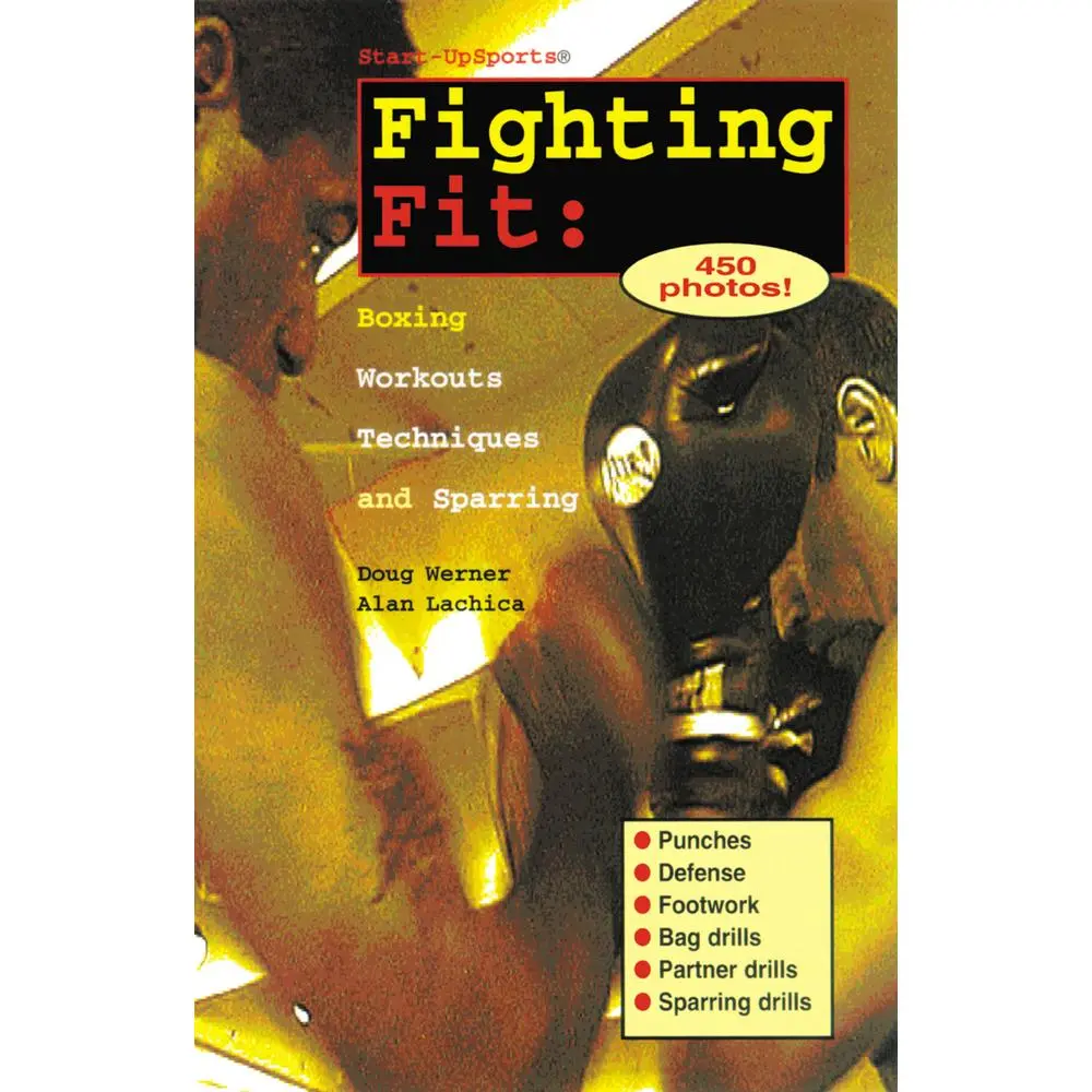 USED Book - Fighting Fit: Boxing Workouts, Techniques, and Sparring by Werner, Doug (Paperback) - english