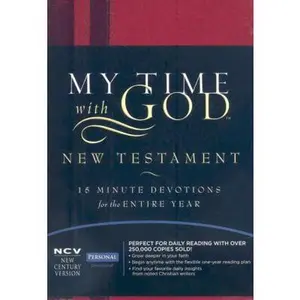USED-My Time with God: New Century Version, 15 Minute Devotions for the Entire Year by Thomas Nelson (Hardcover)