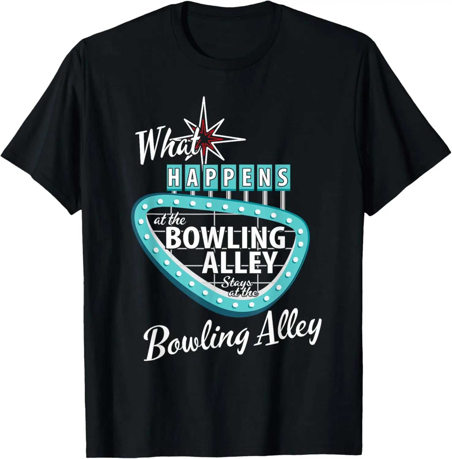 100% Cotton Funny Retro Bowling What Happens at the Bowling Alley Vegas T-Shirt