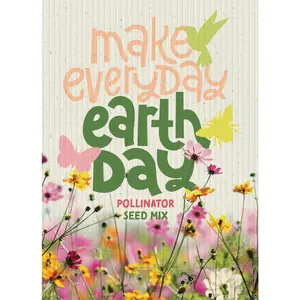 Make Everyday Earth Day - Pollinator Flower Mix Seed Packets