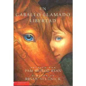 USED-Un Caballo Llamado Libertad (Riding Freedom) (Spanish Edition) by Pam Muñoz Ryan (Unknown)
