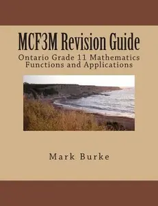USED Book - MCR3U Revision Guide: Ontario Grade 11 Academic Functions by Burke, Mark (Paperback) - english