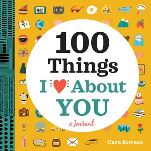 USED-A Love Journal: 100 Things I Love about You by Kovacs, Cara (Paperback)